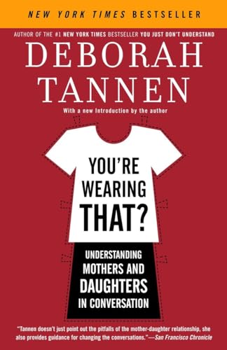 You're Wearing That?: Understanding Mothers and Daughters in Conversation