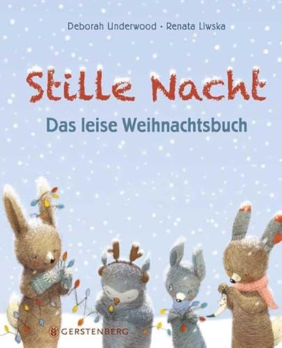 Stille Nacht: Das leise Weihnachtsbuch