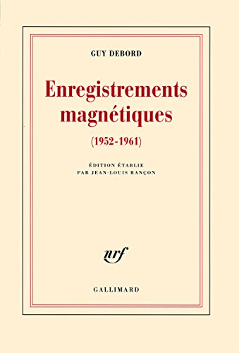 Enregistrements magnétiques: (1952-1961) von GALLIMARD