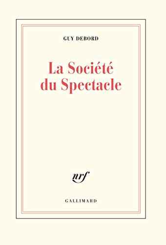 La Societe Du Spectacle