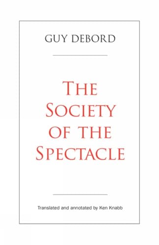The Society of the Spectacle The Society of the Spectacle von PM Press