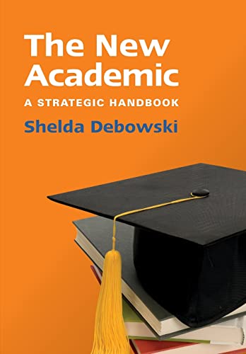 The New Academic: A Strategic Handbook The New Academic: A Strategic Handbook von Open University Press