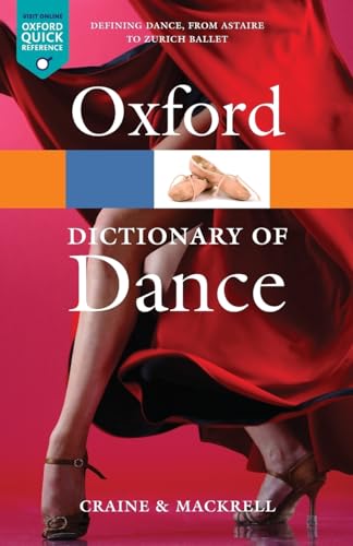 The Oxford Dictionary of Dance (Oxford Paperback Reference)