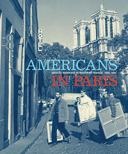 Americans in Paris: Artists working in Postwar France, 1946-1962