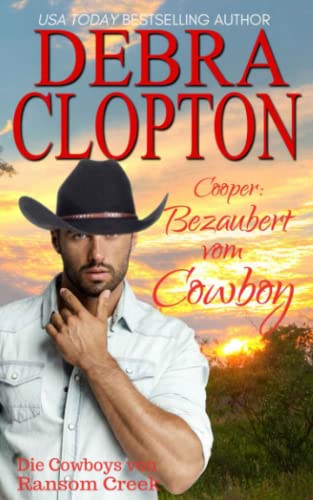 Cooper: Cowboy-Romantik (Die Cowboys von Ransom Creek, Band 3)