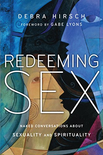 Redeeming Sex: Naked Conversations about Sexuality and Spirituality (Forge Partnership Books) von IVP