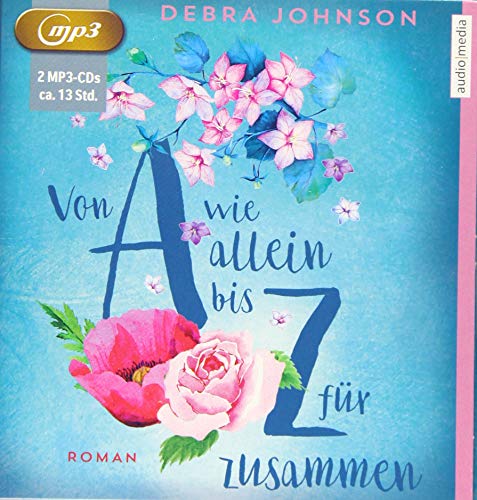 Von A wie allein bis Z für zusammen: MP3 Format, Lesung. Ungekürzte Ausgabe