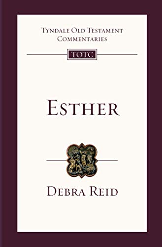 Esther: Tyndale Old Testament Commentary