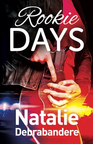 Rookie Days (Duty Series, Band 2)