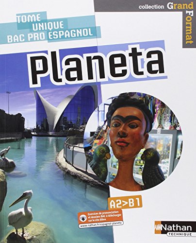 Planeta - Espagnol - Bac Pro Grand Format Livre de l'élève von NATHAN