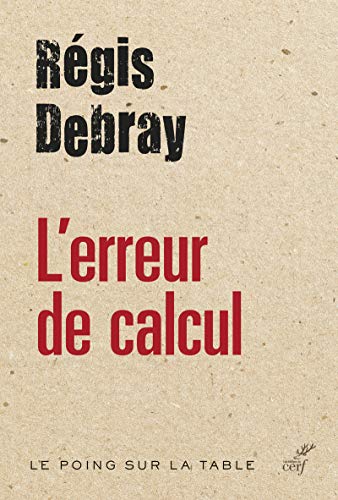 L'ERREUR DE CALCUL L'ERREUR DE CALCUL von CERF