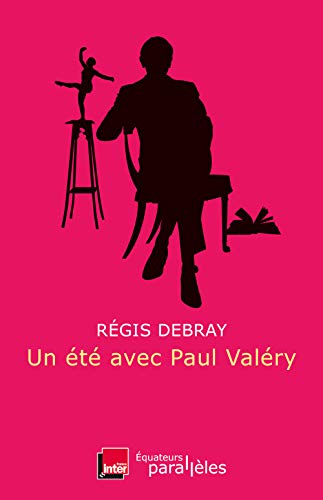 Un été avec Paul Valéry von DES EQUATEURS