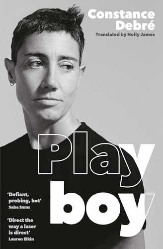 Playboy: 'An essential read' - Joelle Taylor, T.S. Eliot Prize-winning author of C+nto von Tuskar Rock