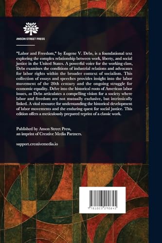 Labor and Freedom: The Voice and Pen of Eugene V. Debs von Anson Street Press