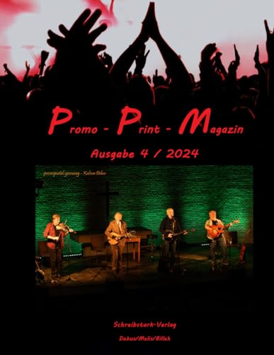 Promo Print Magazin Ausgabe 4 / 2024 von Schreibstark-Verlag
