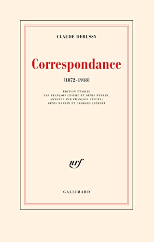 Correspondance 1872-1918 von GALLIMARD