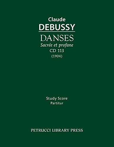 Danses sacrée et profane, CD 113: Study score Danses sacrée et profane, CD 113: Study score