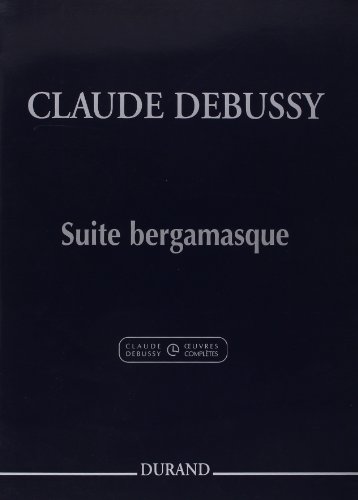 Suite bergamasque (Rév.musicologique Roy Howat) --- Piano