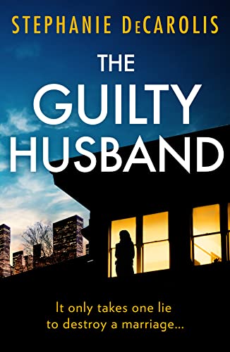 The Guilty Husband: An utterly gripping psychological thriller with a jaw-dropping twist! von HQ Digital
