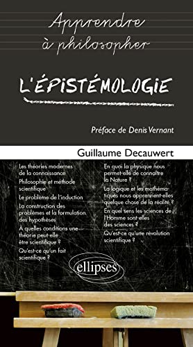 L'épistémologie (Apprendre à philosopher avec)