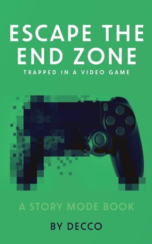 Escape the End Zone (Story Mode) von Xist Publishing