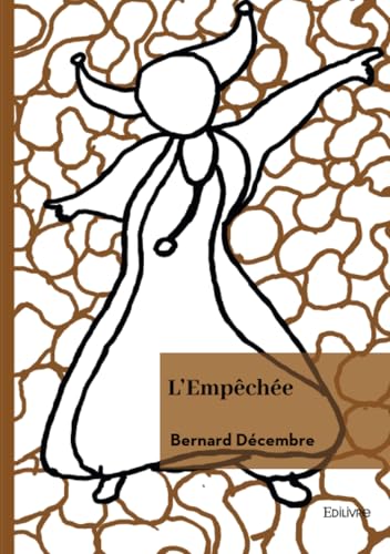 L'Empêchée von Edilivre