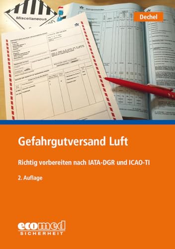 Gefahrgutversand Luft: Richtig vorbereiten nach IATA-DGR und ICAO-TI von ecomed Sicherheit