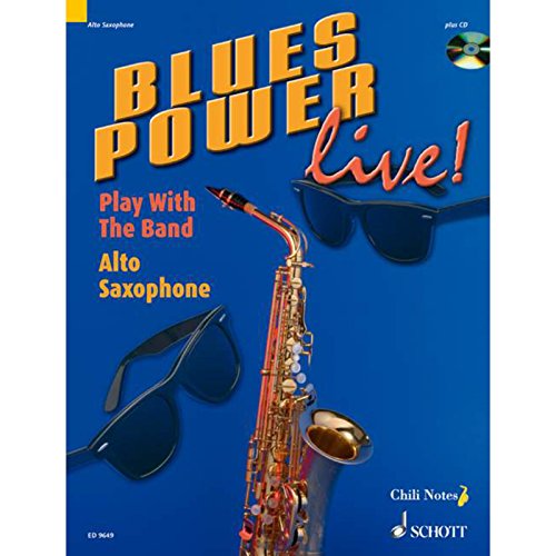 Blues Power live!: Play With The Band. Alt-Saxophon. Ausgabe mit CD.