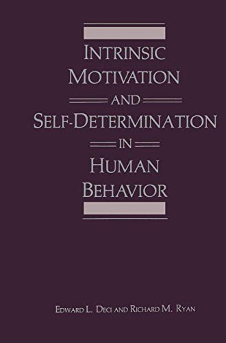 Intrinsic Motivation and Self-Determination in Human Behavior (Perspectives in Social Psychology) von Springer