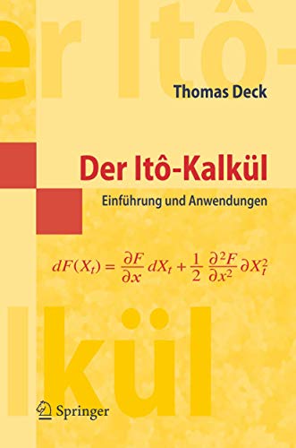 Der Itô-Kalkül: Einführung und Anwendungen (Springer-Lehrbuch Masterclass) (German Edition)