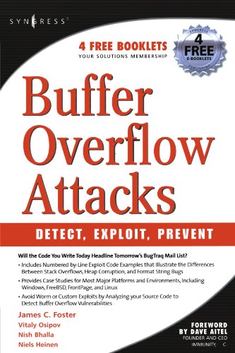 Buffer Overflow Attacks: Detect, Exploit, Prevent von Syngress