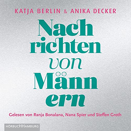 Nachrichten von Männern: 3 CDs von Hörbuch Hamburg