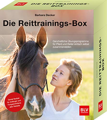 Die Reittrainings-Box: Ganzheitliche Übungsprogramme für Pferd und Reiter einfach selbst zusammenstellen - Genial flexibel für Anfänger und Fortgeschrittene aller Reitstile (BLV Pferde & Reiten)