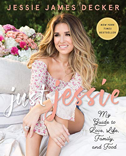 Just Jessie: My Guide to Love, Life, Family, and Food von Dey Street Books