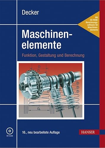 Maschinenelemente. Funktion, Gestaltung und Berechnung. Inkl. Tabellenband. 2 Bd