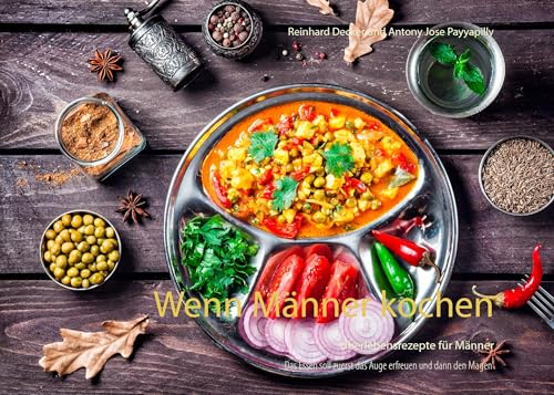 Wenn Männer kochen: Überlebensrezepte für Männer Wenn Männer kochen: Überlebensrezepte für Männer von Books on Demand GmbH
