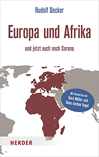 Europa und Afrika: und jetzt auch noch Corona von VERLAG HERDER GMBH