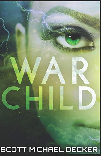 War Child (Galactic Adventures, Band 4) von CreateSpace Independent Publishing Platform