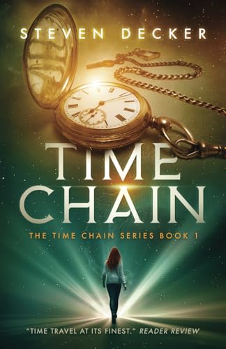 Time Chain: A Time Travel Novel von Bright Communications LLC