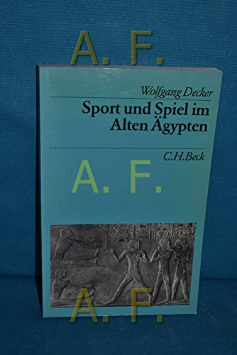 Sport und Spiel im Alten Ägypten
