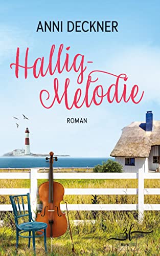 Hallig-Melodie: Ein Nordsee-Roman von Zeilenfluss
