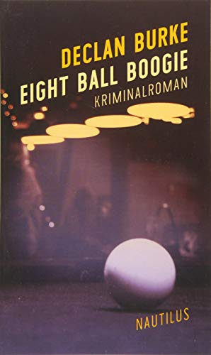 Eight Ball Boogie: Kriminalroman