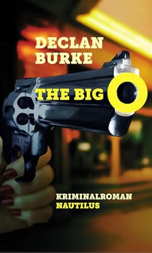The Big O: Kriminalroman von Edition Nautilus