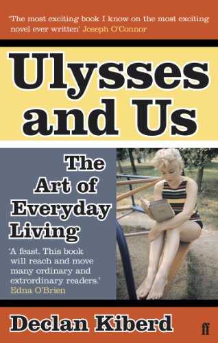 Ulysses and Us: The Art of Everyday Living von Faber & Faber
