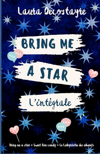 Bring me a star, l'intégrale von Independently published