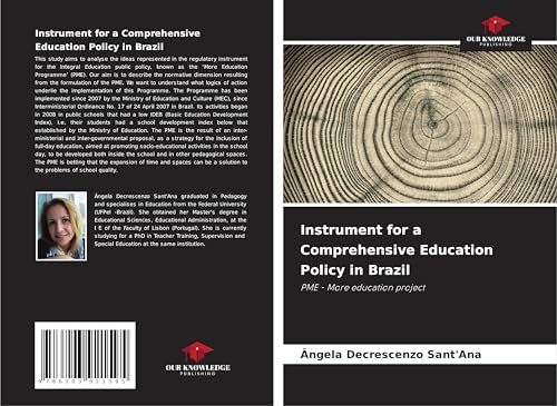Instrument for a Comprehensive Education Policy in Brazil: PME - More education project von Our Knowledge Publishing