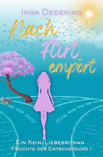Nach Flirt empört: Früchte der Entscheidung