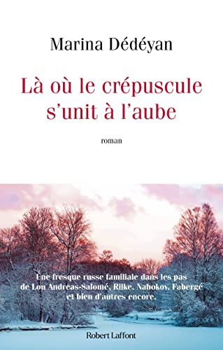 Là où le crépuscule s'unit à l'aube von ROBERT LAFFONT