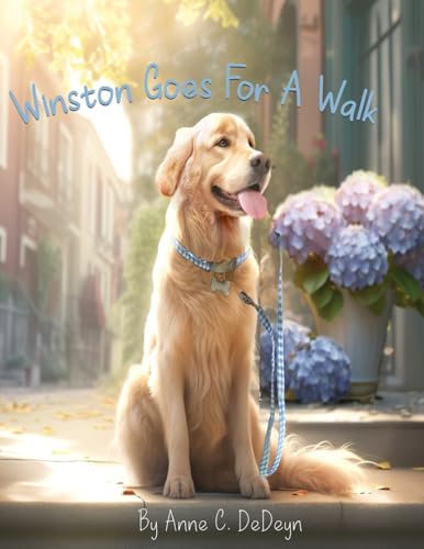 Winston Goes For A Walk von Bellevue Publishers