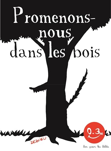 Promenons-nous dans les bois: Bon pour les bébés